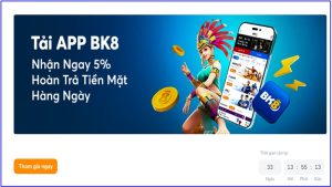 Trải nghiệm khuyến mãi khủng tại nhà cái BK8APP.NET khi cài đặt ứng dụng Mobile